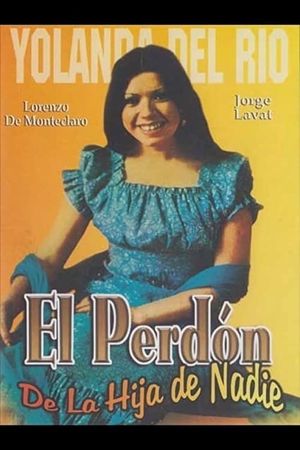 El perdon de la hija de nadie's poster