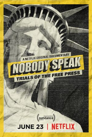Nobody Speak: Trials of the Free Press's poster