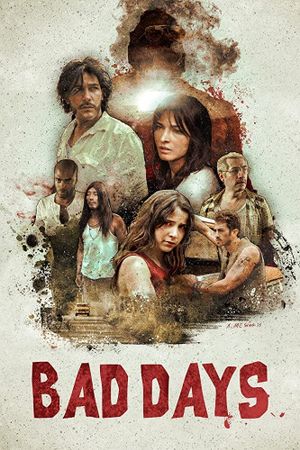 Bad Days's poster