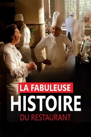 La fabuleuse histoire du restaurant's poster