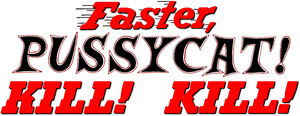 Faster, Pussycat! Kill! Kill!'s poster