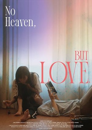 No Heaven, But Love.'s poster