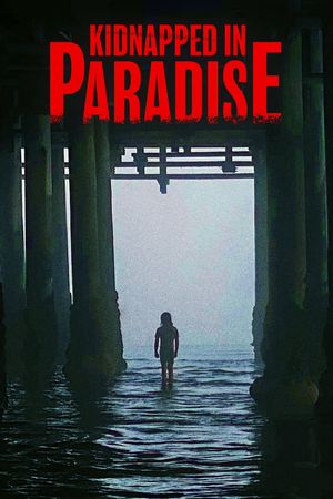 Kidnapped in Paradise's poster