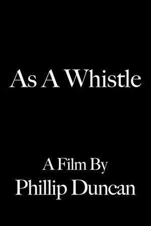 As a Whistle's poster