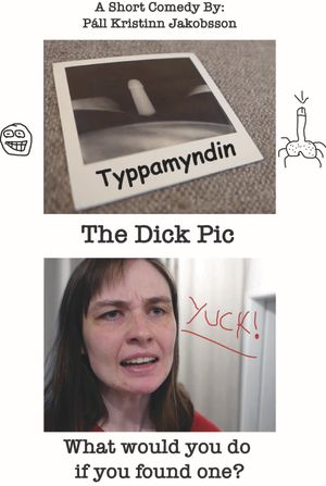 The Dick Pic's poster