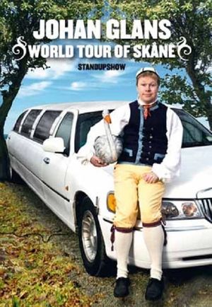 Johan Glans: World Tour of Skåne's poster