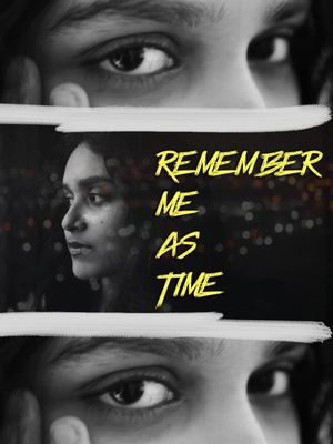 Remember me as Time's poster