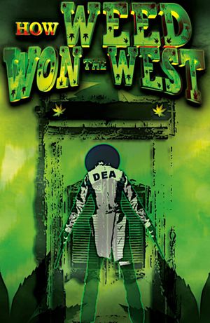 How Weed Won the West's poster