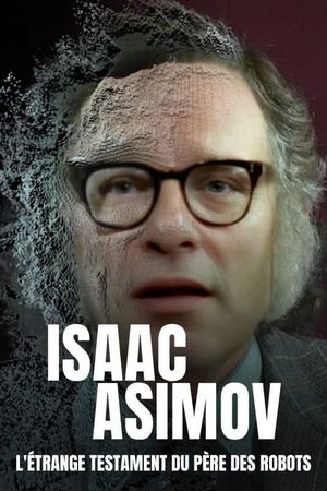 Isaac Asimov: A Message to the Future's poster image