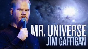 Jim Gaffigan: Mr. Universe's poster