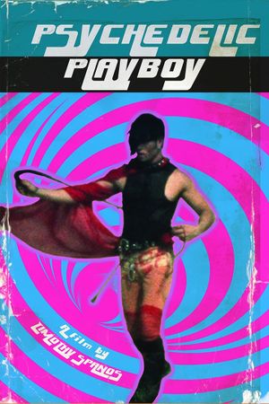 Psychedelic Playboy's poster