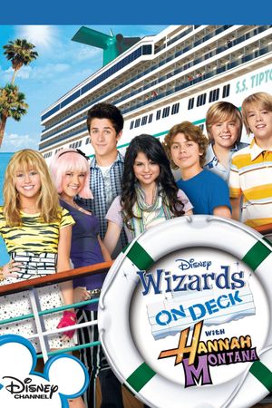 Wizards on Deck with Hannah Montana's poster