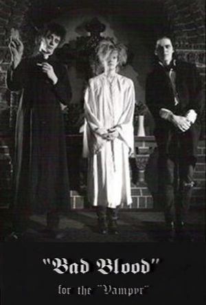 Bad Blood for the Vampyr's poster