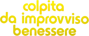 Colpita da improvviso benessere's poster