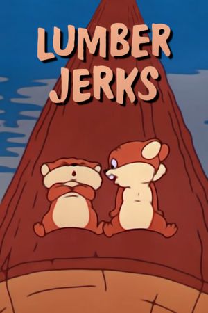 Lumber Jerks's poster
