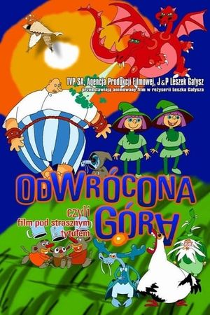 Odwrócona góra albo film pod strasznym tylulem's poster