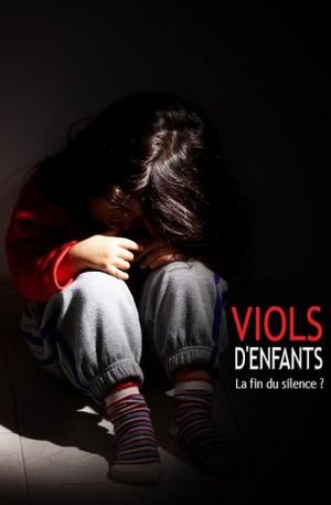 Viols d'enfants : La fin du silence ?'s poster image