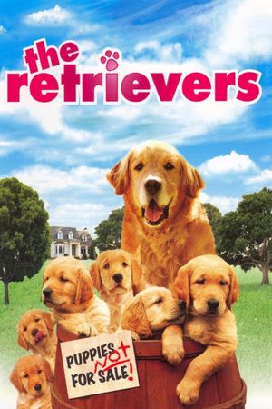 The Retrievers's poster