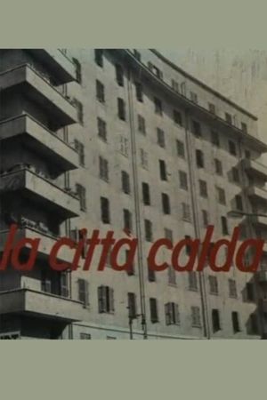 La città calda's poster