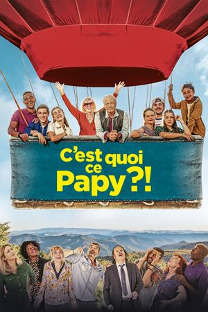 C'est quoi ce papy ?!'s poster