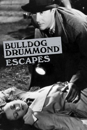 Bulldog Drummond Escapes's poster
