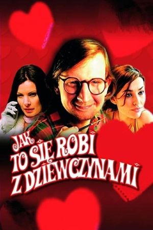 Jak to sie robi z dziewczynami's poster