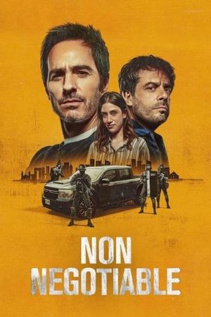 Non Negotiable's poster