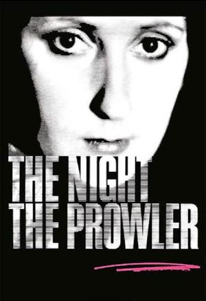 The Night, the Prowler's poster
