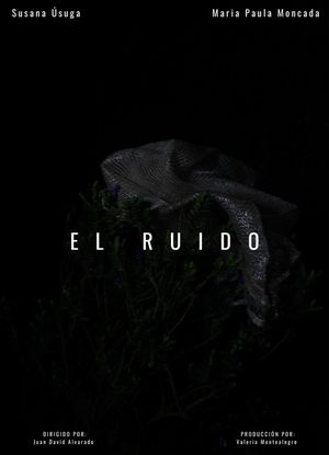 El Ruido's poster