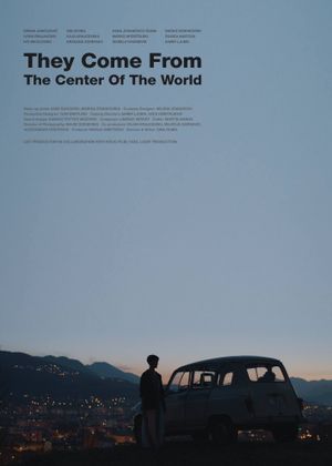 They Come from the Center of the World's poster