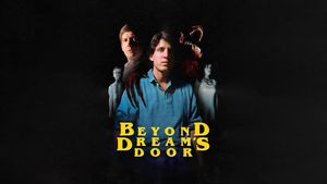 Beyond Dream's Door's poster