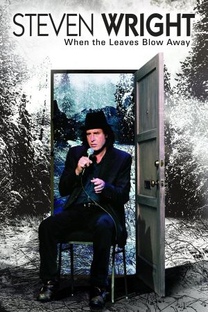 Steven Wright: When the Leaves Blow Away's poster