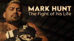 Mark Hunt: The Fight of His Life's poster