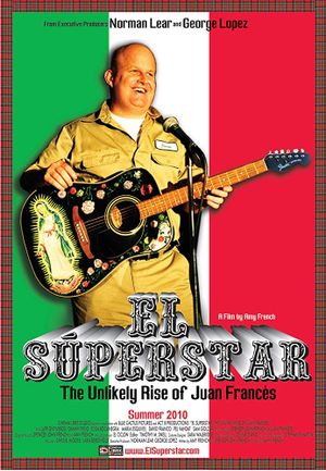 El Superstar: The Unlikely Rise of Juan Frances's poster