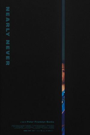 Nearly Never's poster