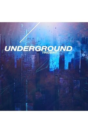 TRiDENT - UNDER GROUND [Limited Edition]'s poster