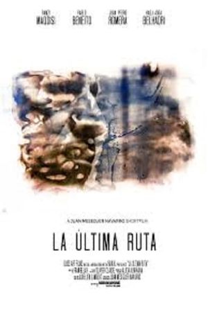 La última ruta's poster