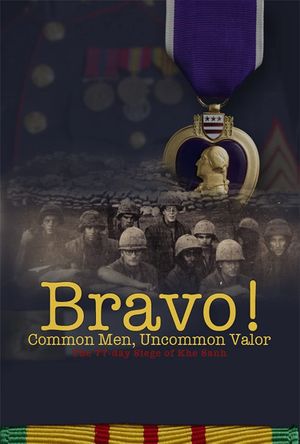 Bravo! Common Men, Uncommon Valor's poster