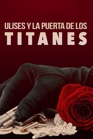 Ulises y la puerta de los titanes's poster