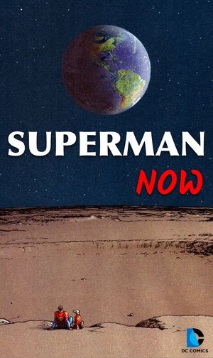 Superman Now's poster