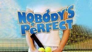 Nobody's Perfect's poster