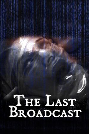 The Last Broadcast's poster