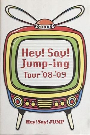 Hey! Say! JUMP - Hey!Say!Jump-ing Tour ’08-’09's poster image