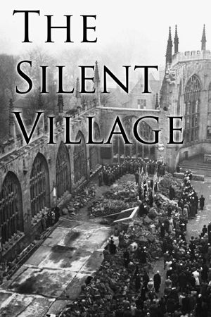 The Silent Village's poster
