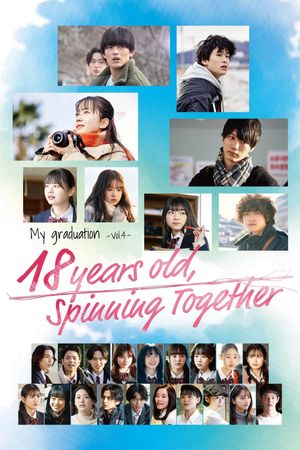 18 Years Old, Spinning Together's poster