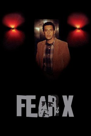 Fear X's poster