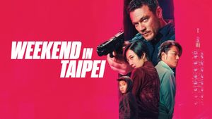 Weekend in Taipei's poster