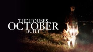 The Houses October Built's poster