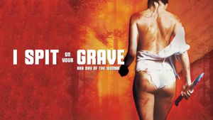 I Spit on Your Grave's poster