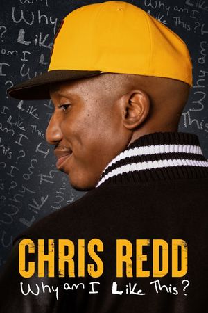 Chris Redd: Why Am I Like This?'s poster